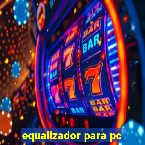 equalizador para pc